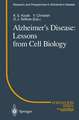 Alzheimer’s Disease: Lessons from Cell Biology