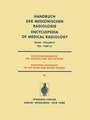 Röntgendiagnostik des Herzens und der Gefässe / Roentgen Diagnosis of the Heart and Blood Vessels