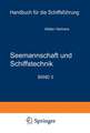 Seemannschaft und Schiffstechnik: Teil A: Schiffssicherheit, Ladungswesen, Tankschiffahrt