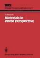 Materials in World Perspective: Assessment of Resources, Technologies and Trends for Key Materials Industries