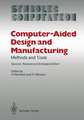 Computer-Aided Design and Manufacturing: Methods and Tools