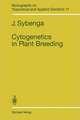 Cytogenetics in Plant Breeding