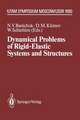 Dynamical Problems of Rigid-Elastic Systems and Structures: IUTAM Symposium, Moscow, USSR May 23–27,1990