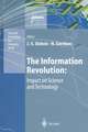 The Information Revolution: Impact on Science and Technology