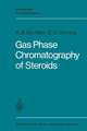 Gas Phase Chromatography of Steroids