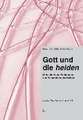 Gott und die "heiden"