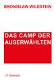 Das Camp der Auserwählten