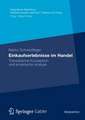 Einkaufserlebnisse im Handel: Theoretische Konzeption und empirische Analyse