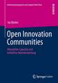 Open Innovation Communities: Absorptive Capacity und kollektive Ideenbewertung