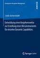 Entwicklung einer Vorgehensweise zur Erstellung eines Messinstruments für einzelne Dynamic Capabilities