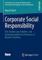 Corporate Social Responsibility: Eine Analyse aus Anbieter- und Kundenperspektive in Business-to-Business-Märkten