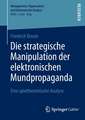 Die strategische Manipulation der elektronischen Mundpropaganda: Eine spieltheoretische Analyse