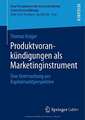 Produktvorankündigungen als Marketinginstrument: Eine Untersuchung aus Kapitalmarktperspektive