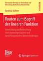 Routen zum Begriff der linearen Funktion: Entwicklung und Beforschung eines kontextgestützten und darstellungsreichen Unterrichtsdesigns