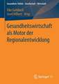 Gesundheitswirtschaft als Motor der Regionalentwicklung