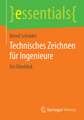 Technisches Zeichnen für Ingenieure: Ein Überblick