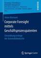 Corporate Foresight mittels Geschäftsprozesspatenten: Entwicklungsstränge der Automobilindustrie