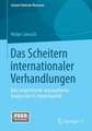 Das Scheitern internationaler Verhandlungen: Eine vergleichende und qualitative Analyse der US-Handelspolitik