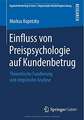 Einfluss von Preispsychologie auf Kundenbetrug: Theoretische Fundierung und empirische Analyse