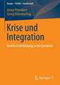 Krise und Integration: Gesellschaftsbildung in der Eurokrise