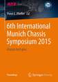 6th International Munich Chassis Symposium 2015: chassis.tech plus