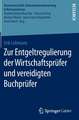 Zur Entgeltregulierung der Wirtschaftsprüfer und vereidigten Buchprüfer