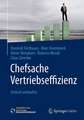 Chefsache Vertriebseffizienz: Einfach verkaufen