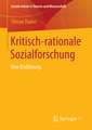 Kritisch-rationale Sozialforschung: Eine Einführung