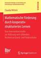 Mathematische Förderung durch kooperativ-strukturiertes Lernen: Eine Interventionsstudie zur Ablösung vom zählenden Rechnen an Grund- und Förderschulen