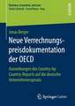 Neue Verrechnungspreisdokumentation der OECD: Auswirkungen des Country-by-Country-Reports auf die deutsche Unternehmenspraxis