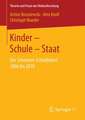 Kinder – Schule – Staat: Der Schweizer Schuldiskurs 2006 bis 2010