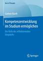 Kompetenzentwicklung im Studium ermöglichen: Die Rolle des reflektierenden Gesprächs