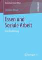 Essen und Soziale Arbeit: Eine Einführung