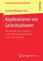 Algebraisieren von Sachsituationen: Wechselwirkungen zwischen relationaler und operationaler Denk- und Sichtweise