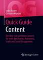 Quick Guide Content: Der Weg zum perfekten Content für mehr Reichweite, Awareness, Leads und Social-Engagement