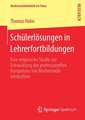 Schülerlösungen in Lehrerfortbildungen: Eine empirische Studie zur Entwicklung der professionellen Kompetenz von Mathematiklehrkräften