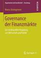 Governance der Finanzmärkte: Zur strukturellen Kopplung von Wirtschaft und Politik