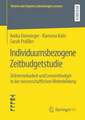 Individuumsbezogene Zeitbudgetstudie: Zeitvereinbarkeit und Lernzeitbudget in der wissenschaftlichen Weiterbildung