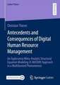 Antecedents and Consequences of Digital Human Resource Management: An Exploratory Meta-Analytic Structural Equation Modeling (E-MASEM) Approach to a Multifaceted Phenomenon