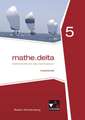 mathe.delta 5 Arbeitsheft Baden-Württemberg