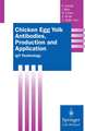 Chicken Egg Yolk Antibodies, Production and Application: IgY-Technology