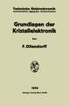 Innere Elektronik: Grundlagen der Kristallelektronik