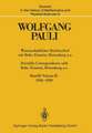 Wissenschaftlicher Briefwechsel mit Bohr, Einstein, Heisenberg u.a. Band II: 1930–1939 / Scientific Correspondence with Bohr, Einstein, Heisenberg a.o. Volume II: 1930–1939