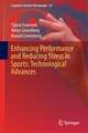 Enhancing Performance and Reducing Stress in Sports: Technological Advances