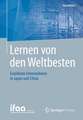 Lernen von den Weltbesten: Exzellente Unternehmen in Japan und China