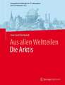 Aus allen WeltteilenDie Arktis