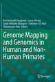 Genome Mapping and Genomics in Human and Non-Human Primates