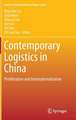 Contemporary Logistics in China: Proliferation and Internationalization