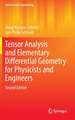 Tensor Analysis and Elementary Differential Geometry for Physicists and Engineers