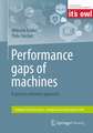 Performance gaps of machines: A process oriented approach